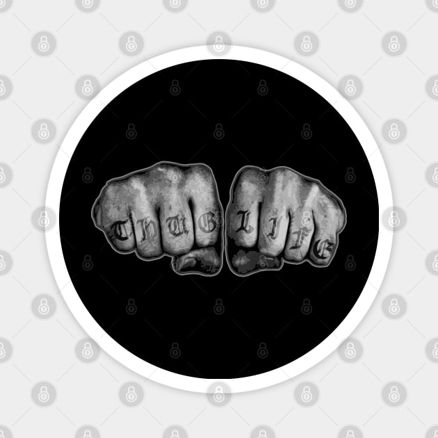 Thug Life Fists Magnet by NineBlack